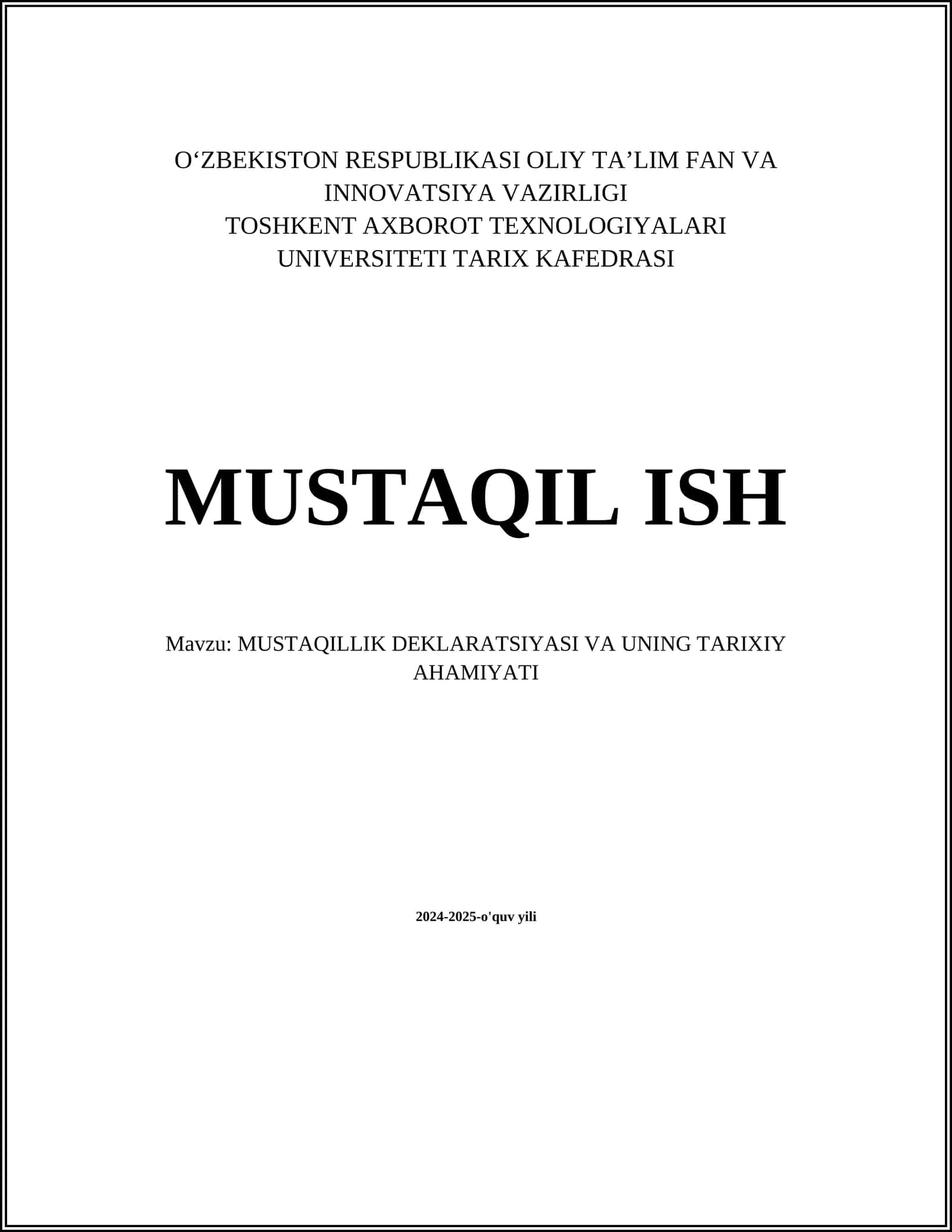 MUSTAQILLIK DEKLARATSIYASI VA UNING TARIXIY AHAMIYATI 1