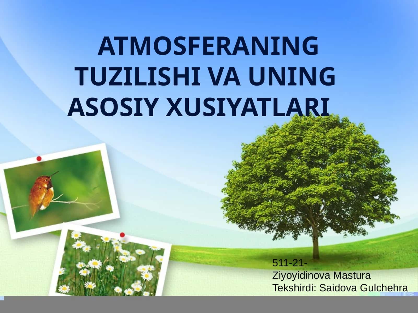 ATMOSFERANING TUZILISHI VA UNING ASOSIY XUSIYATLARI 1