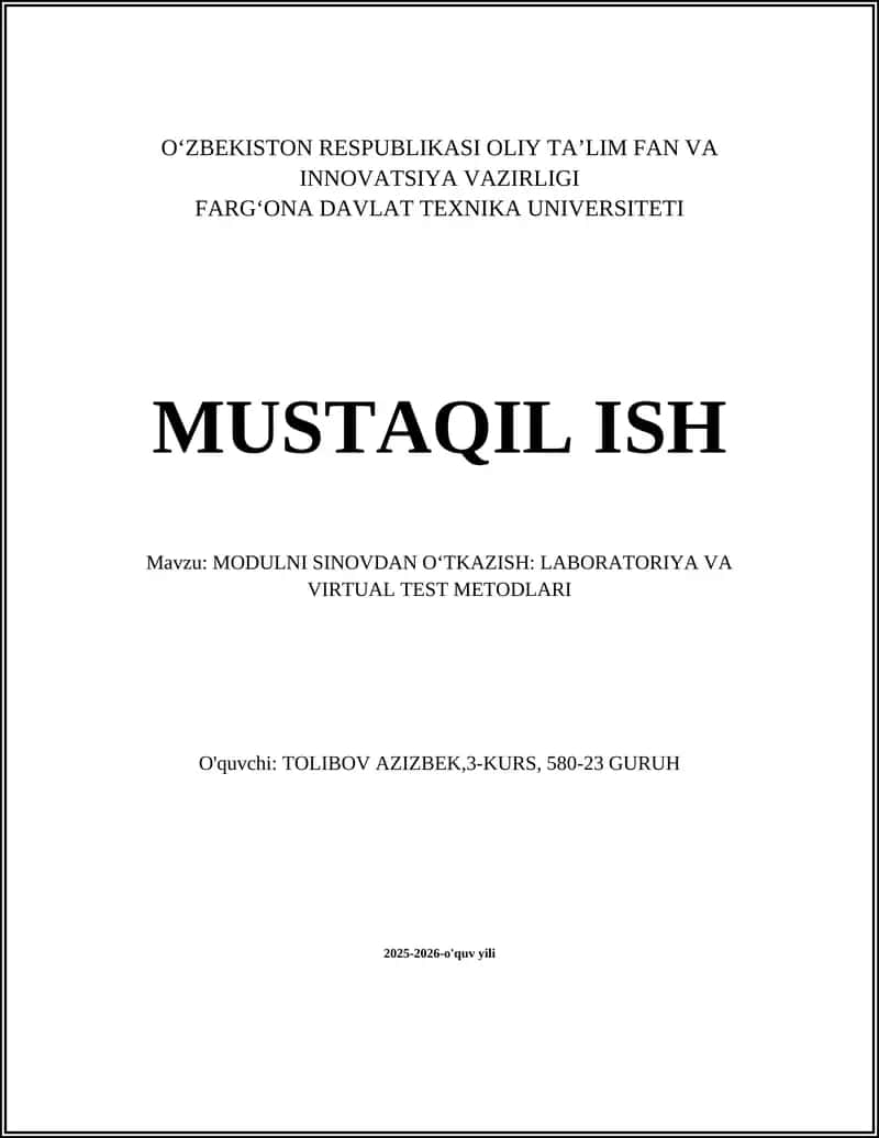 MODULNI SINOVDAN O‘TKAZISH: LABORATORIYA VA VIRTUAL TEST METODLARI 1