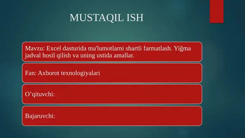 Mavzu: Excel dasturida ma'lumotlarni shartli farmatlash. Yiĝma jadval hosil qilish va uning ustida amallar 1