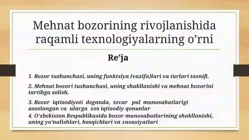 Mehnat bozorining rivojlanishida raqamli texnologiyalarning o’rni