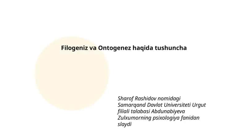 Filogeniz va Ontogenez haqida tushuncha 1