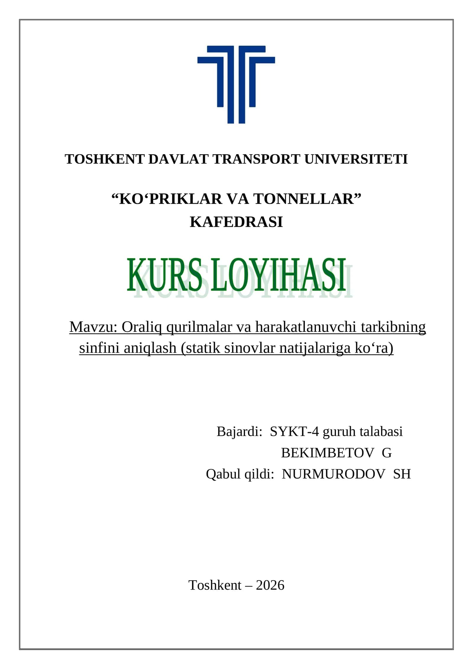 Oraliq qurilmalar va harakatlanuvchi tarkibning sinfini aniqlash (statik sinovlar natijalariga ko‘ra) 1