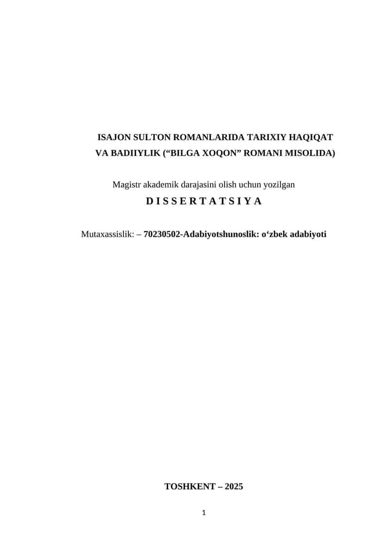 ISAJON SULTON ROMANLARIDA TARIXIY HAQIQAT  VA BADIIYLIK (“BILGA XOQON” ROMANI MISOLIDA) 1