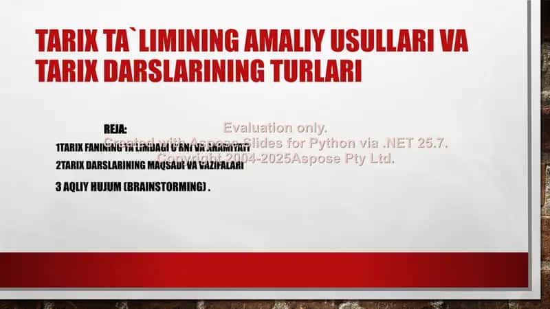 TARIX TA'LIMINING AMALIY USULLARI VA TARIX DARSLARINING TURLARI 1
