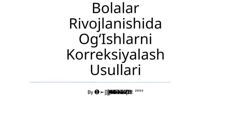 Psixologik Va Pedagogik Kuzatishlar Va Bolalar Rivojlanishida OgʻIshlarni Korreksiyalash Usullari 1