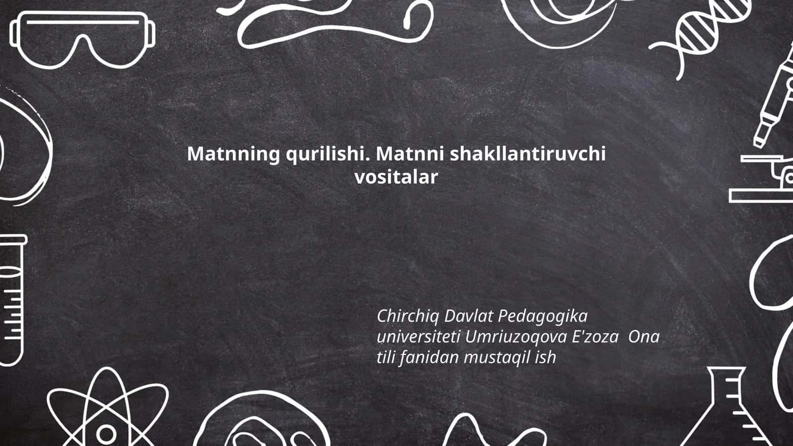 Matnning qurilishi. Matnni shakllantiruvchi vositalar 1