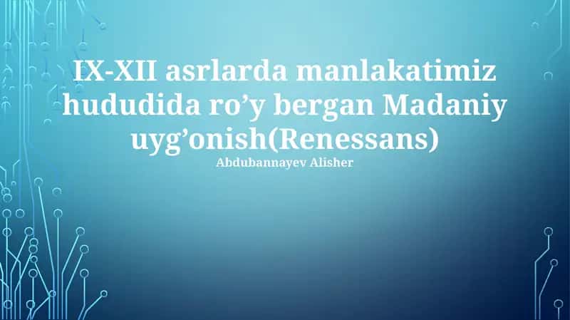 Madaniy uyg'onish(Renessans) 1