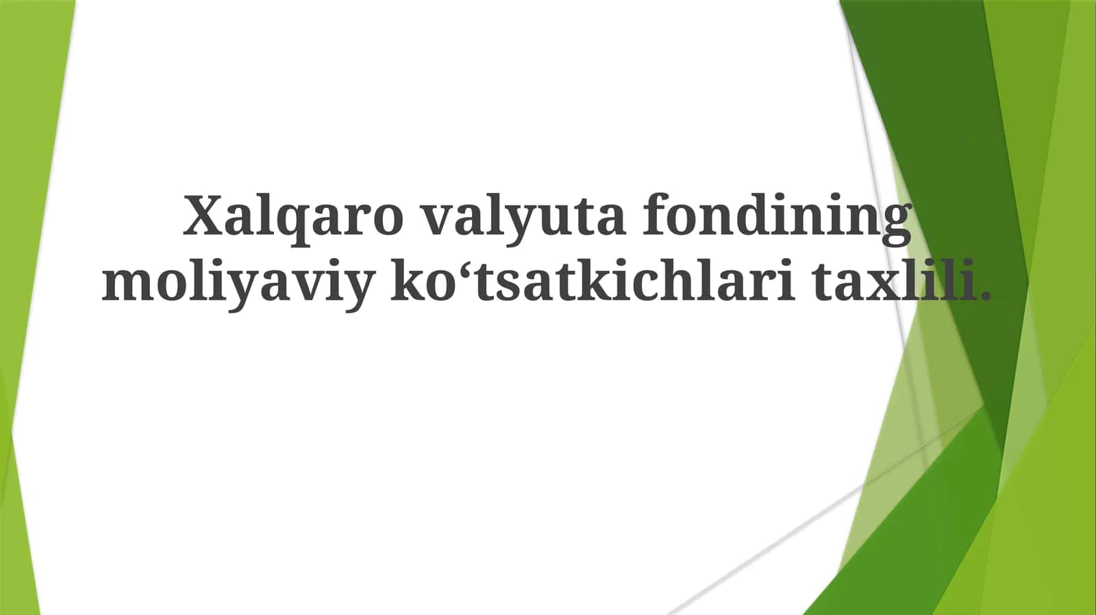 Xalqarovalyutafondiningmoliyaviykoʻtsatkichlaritaxlili 1