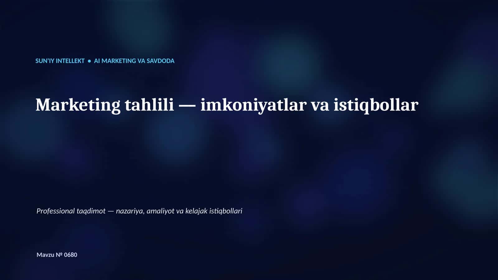 SUN'IY INTELLEKT • AI MARKETING VA SAVDODA 1