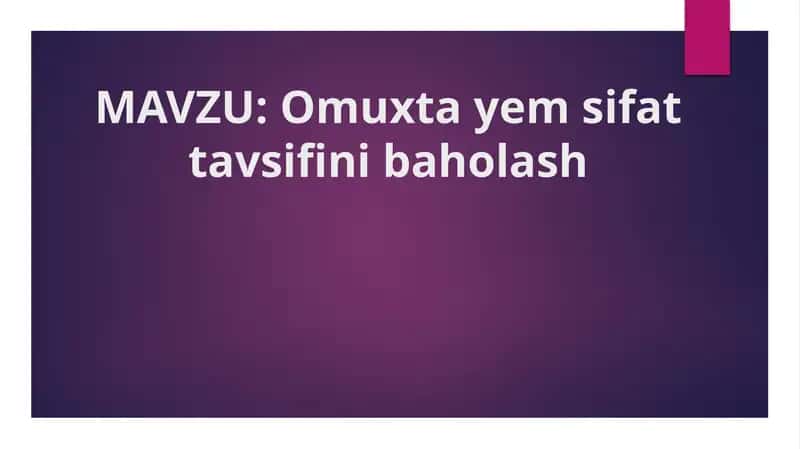 Omuxta yem sifat tavsifini baholash 1