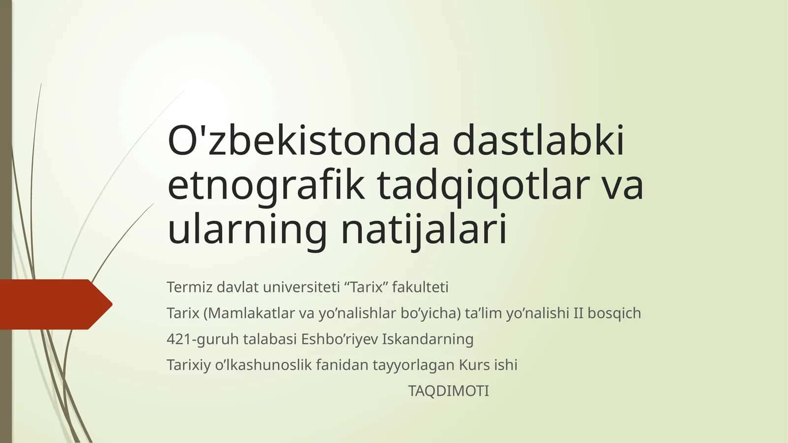 O'zbekistonda dastlabki etnografik tadqiqotlar va ularning natijalari 1