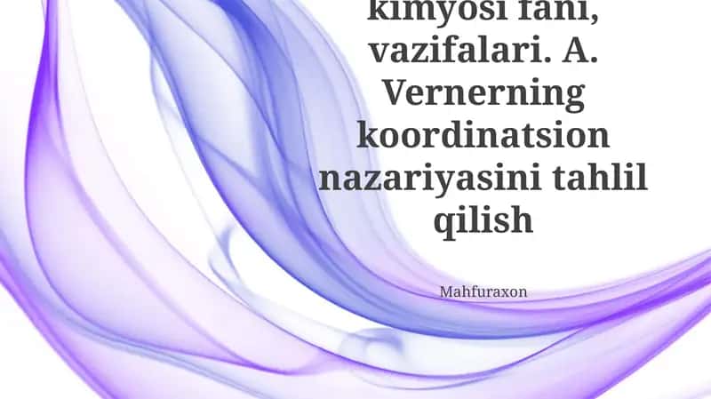 Koordinatsion kimyoning mohiyati va vazifalari 1