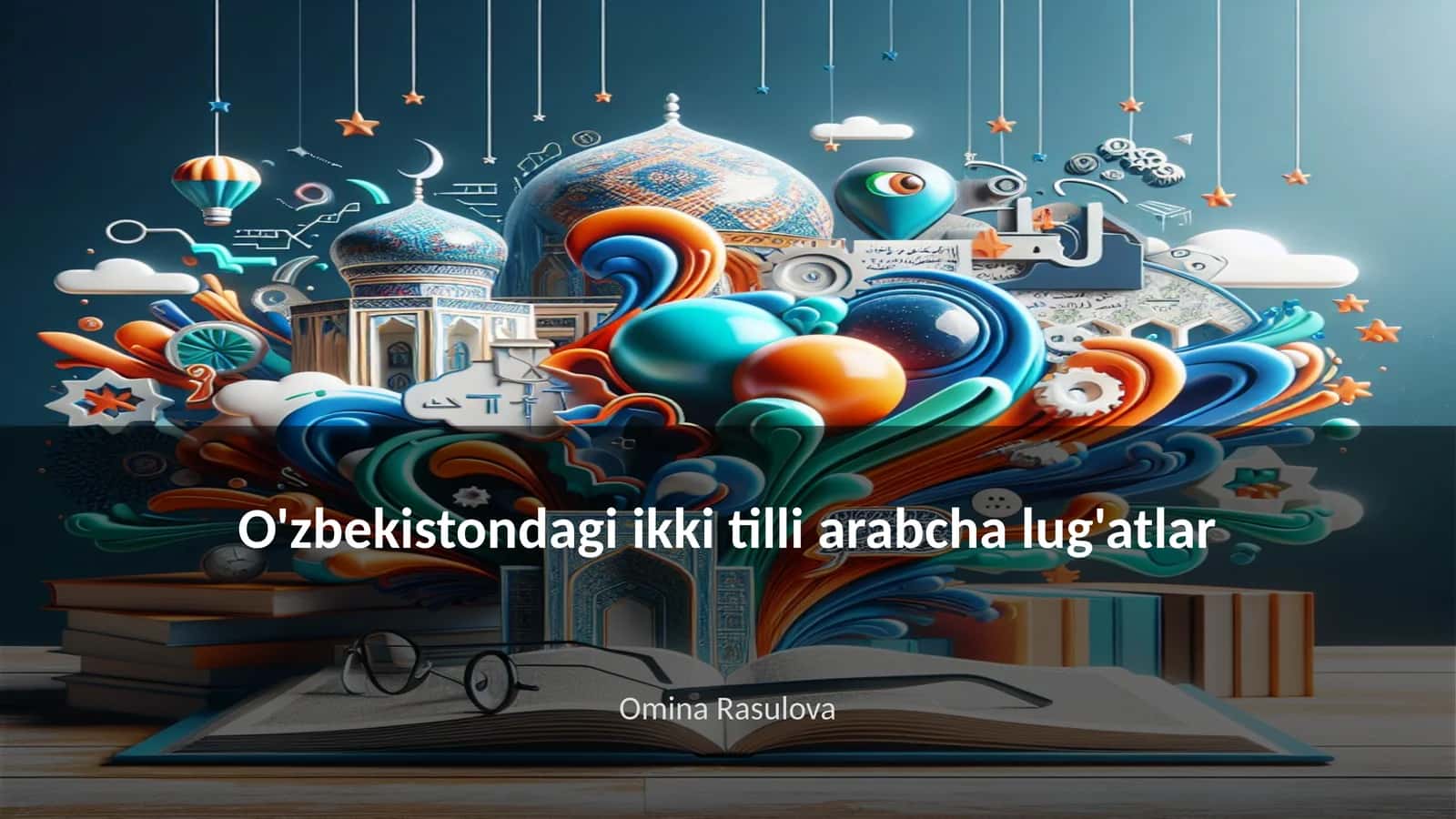 O'zbekistondagi ikki tilli arabcha lug'atlar 1