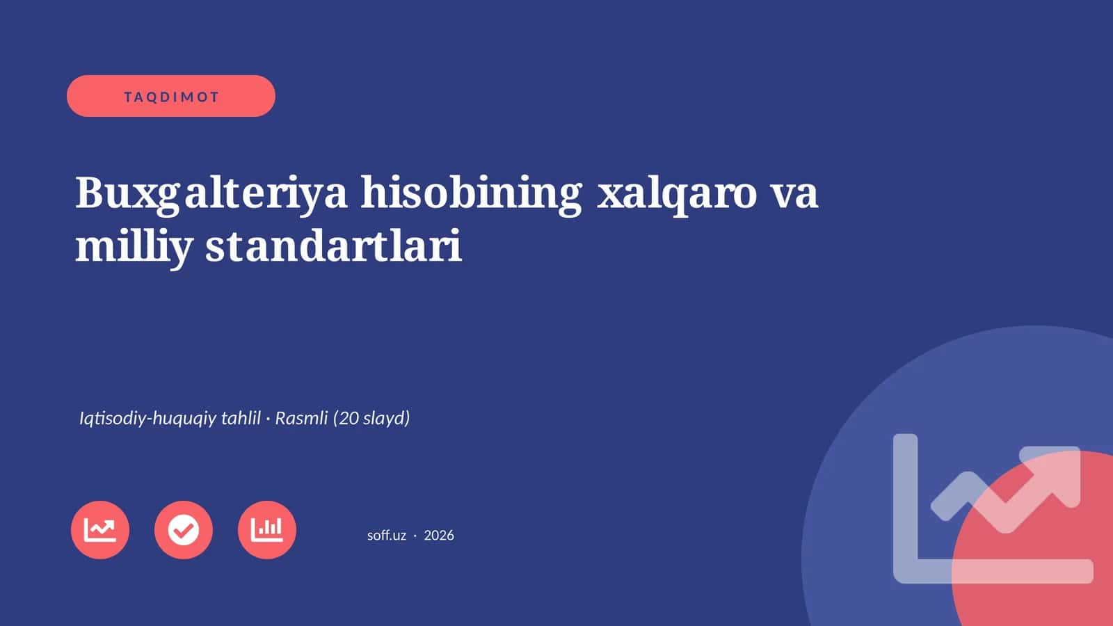 Buxgalteriya hisobining xalqaro va milliy standartlari 1