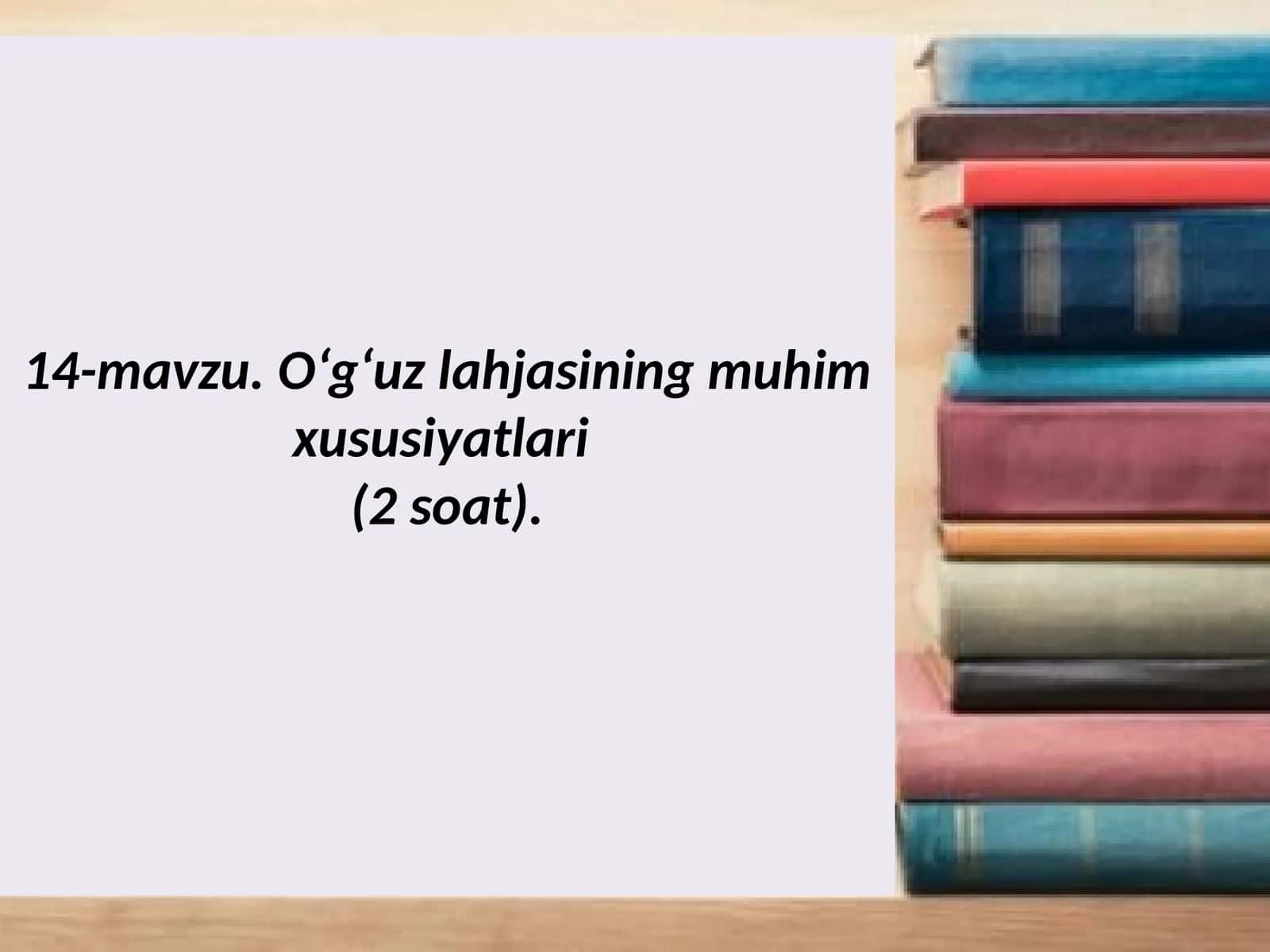 O‘g‘uz lahjasi 1