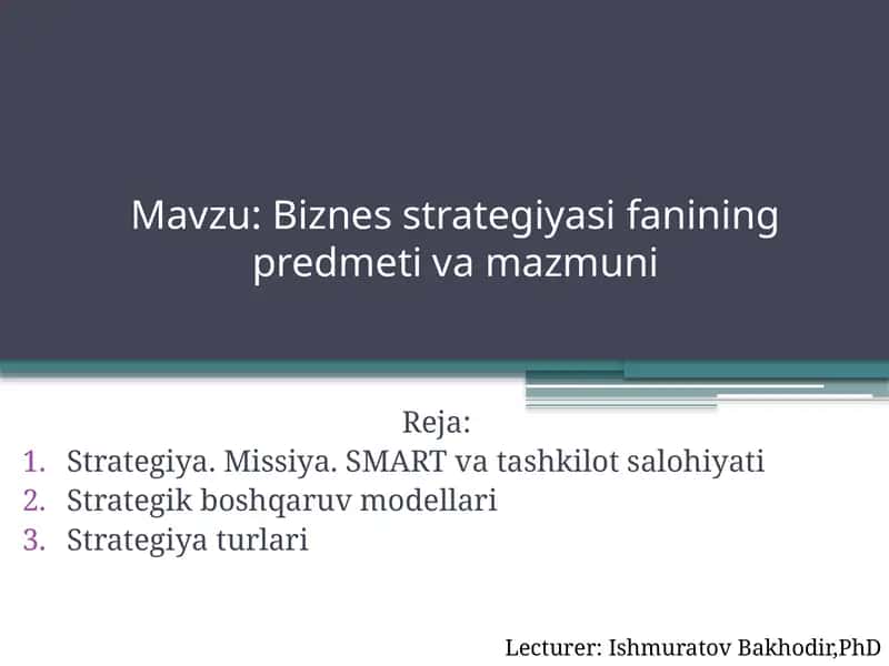 Biznes strategiyasi fanining predmeti va mazmuni 1