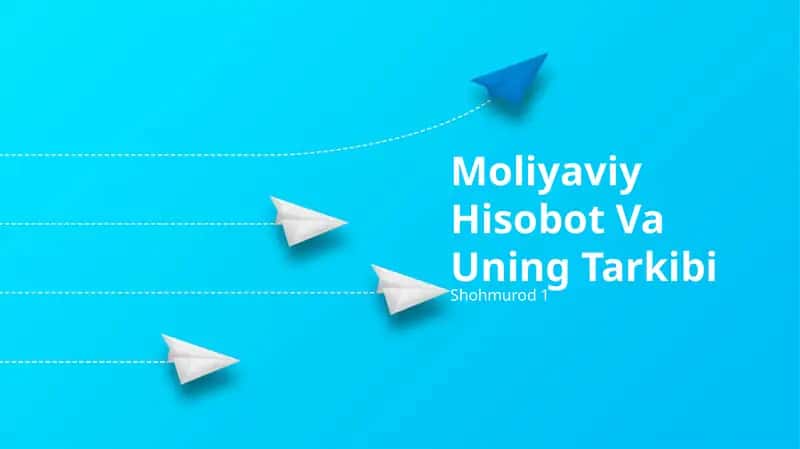 Moliyaviy Hisobot Va Uning Tarkibi 1