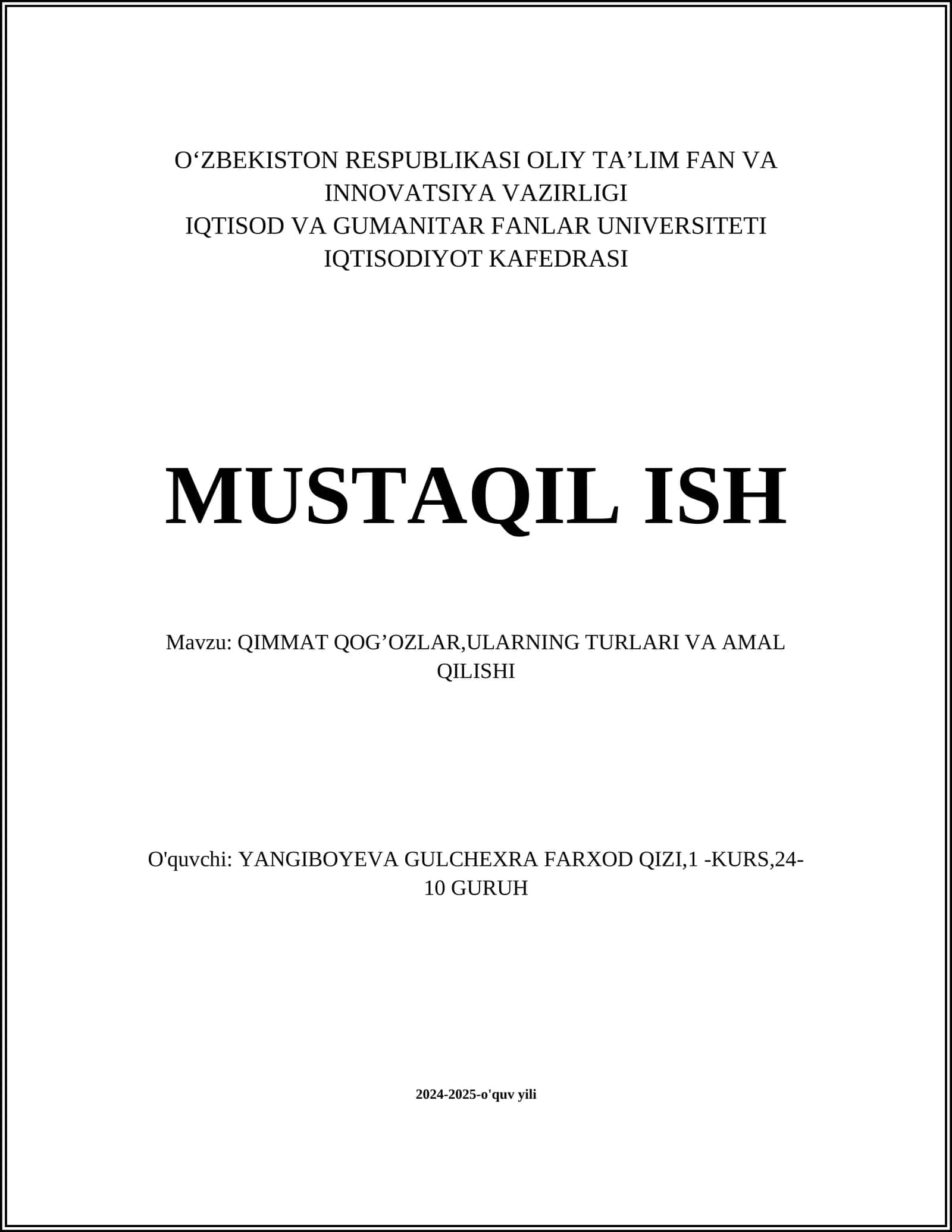 QIMMAT QOG’OZLAR,ULARNING TURLARI VA AMAL QILISHI 1