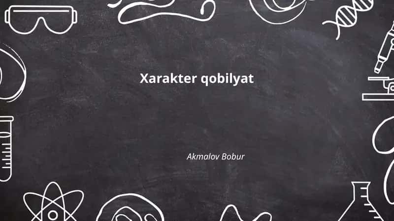 Xarakter qobilyat 1