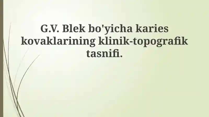 G.V.Blekbo'yichakarieskovaklariningklinik-topografiktasnifi