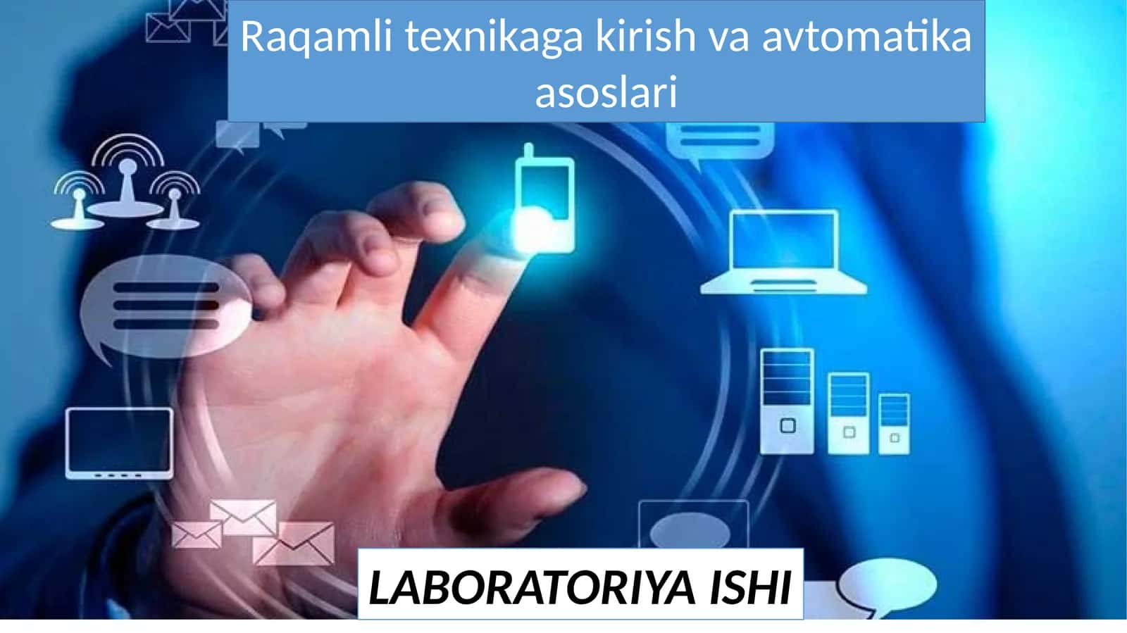 Raqamli texnika va avtomatika asoslari 1
