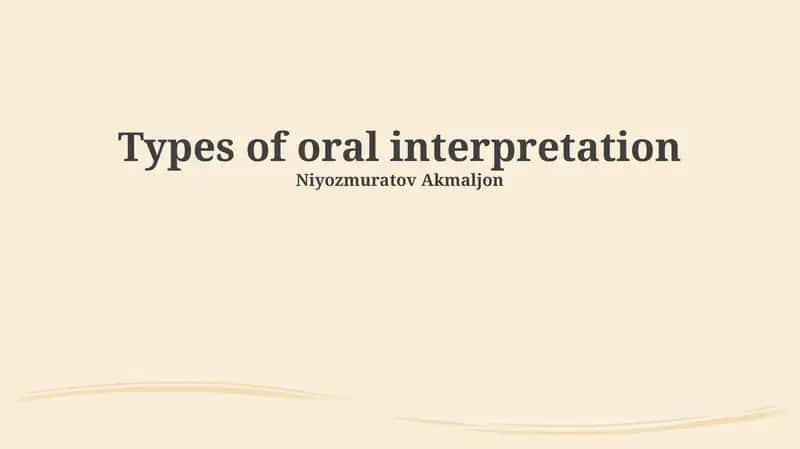 Oral Interpretation Overview 1
