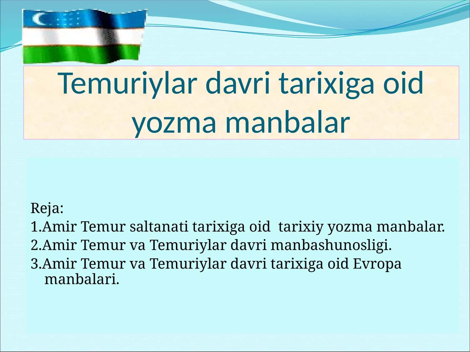 Temuriylar davri tarixiga oid yozma manbalar 1