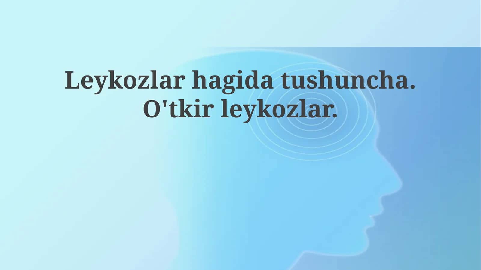 Leykoz: Ta'rif va Tasnif 1