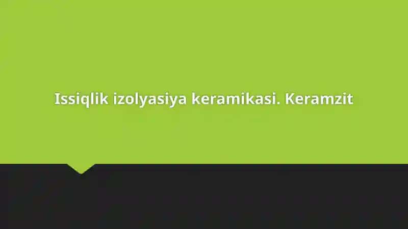 Issiqlik izolyasiyasi keramikasi