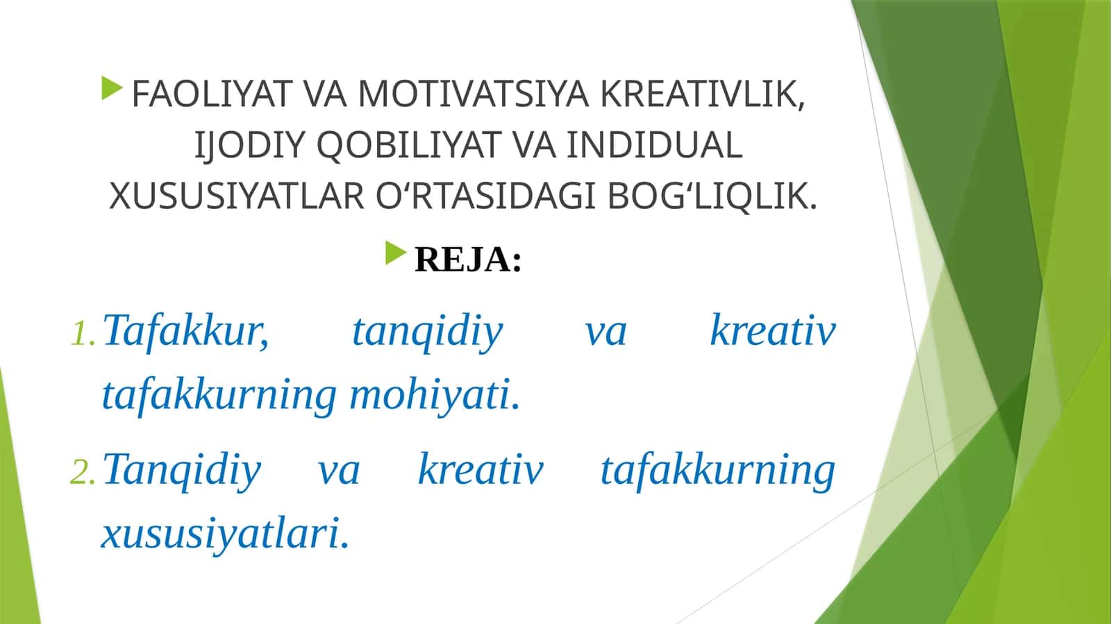 FAOLIYAT VA MOTIVATSIYAKREATIVLIK, IJODIY QOBILIYAT VA INDIDUAL XUSUSIYATLAR O‘RTASIDAGI BOG‘LIQLIK 1