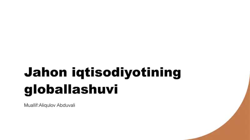Jahon iqtisodiyotining globallashuvi 1