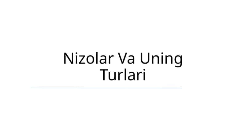 Nizolar Va Uning Turlari 1
