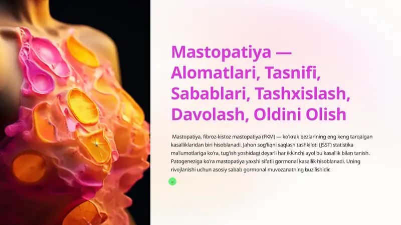 Mastopatiya — Alomatlari, Tasnifi, Sabablari, Tashxislash, Davolash, Oldini Olish 1