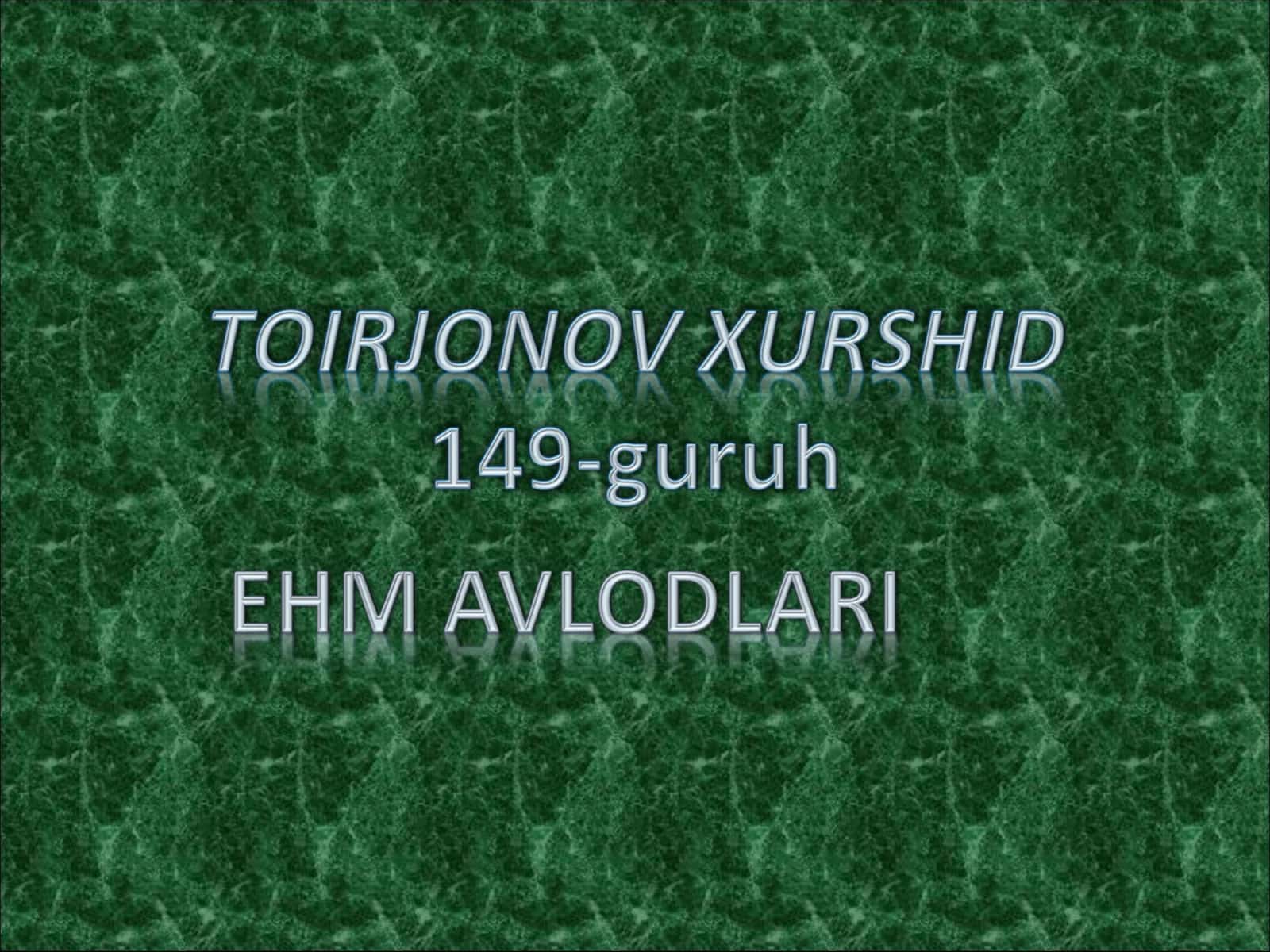 EHM AVLODLARI 1