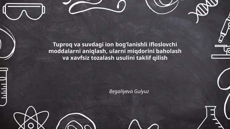 Tuproq va suvdagi ion bogʻlanishli ifloslovchi moddalarni aniqlash 1