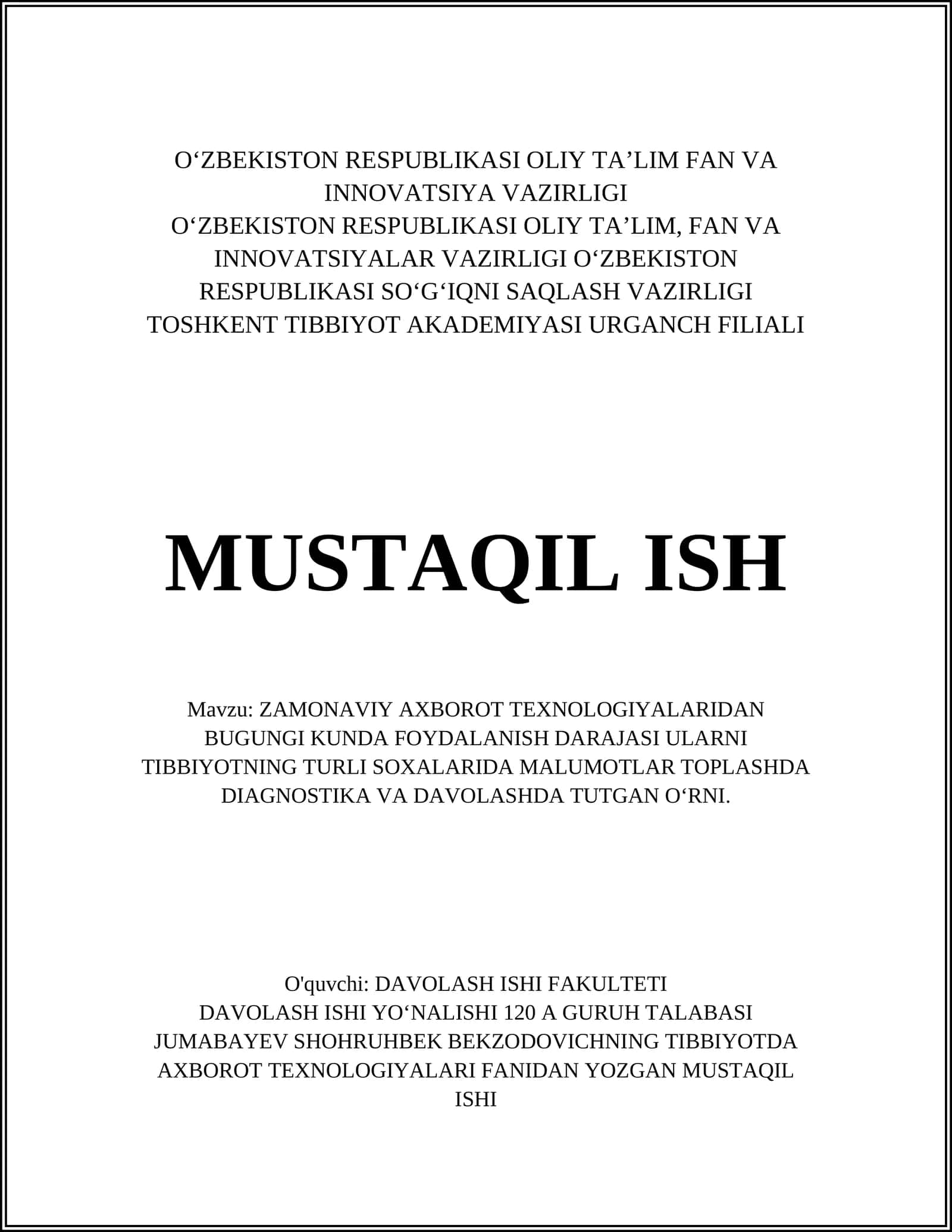 ZAMONAVIY AXBOROT TEXNOLOGIYALARIDAN BUGUNGI KUNDA FOYDALANISH DARAJASI ULARNI TIBBIYOTNING TURLI SOXALARIDA MALUMOTLAR TOPLASHDA DIAGNOSTIKA VA DAVOLASHDA TUTGAN OʻRNI 1