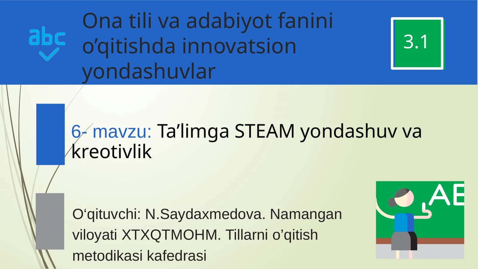 Ta’limga STEAM yondashuv va kreativlik 1