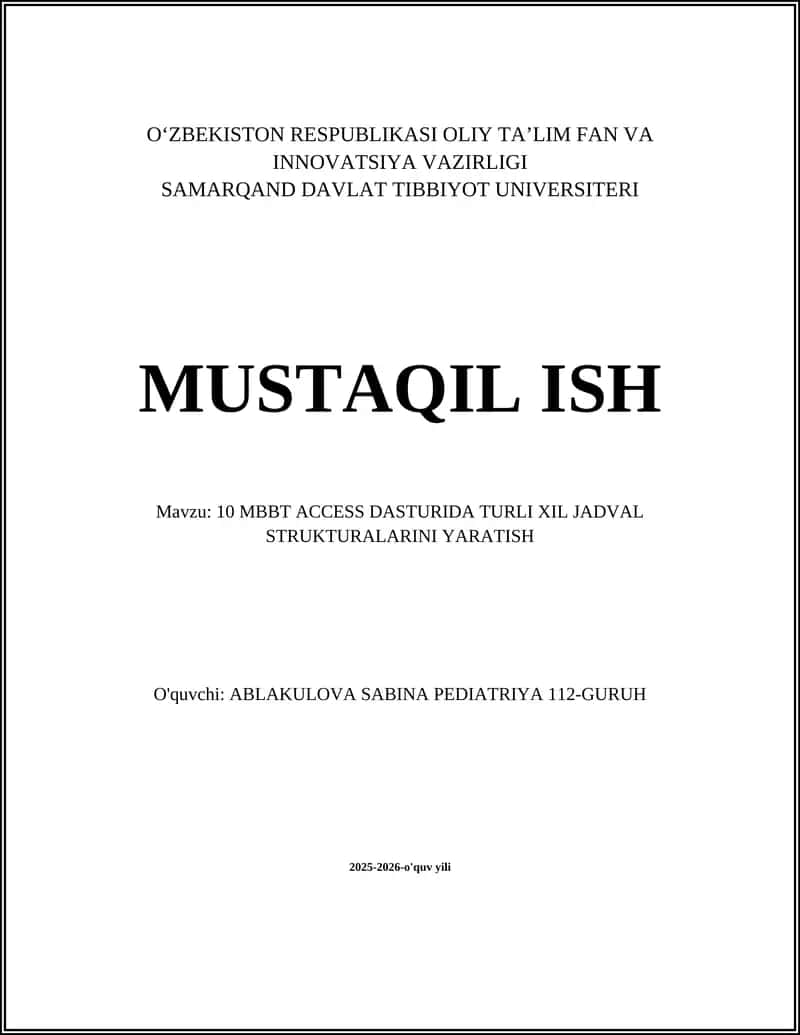 10 MBBT ACCESS DASTURIDA TURLI XIL JADVAL STRUKTURALARINI YARATISH 1
