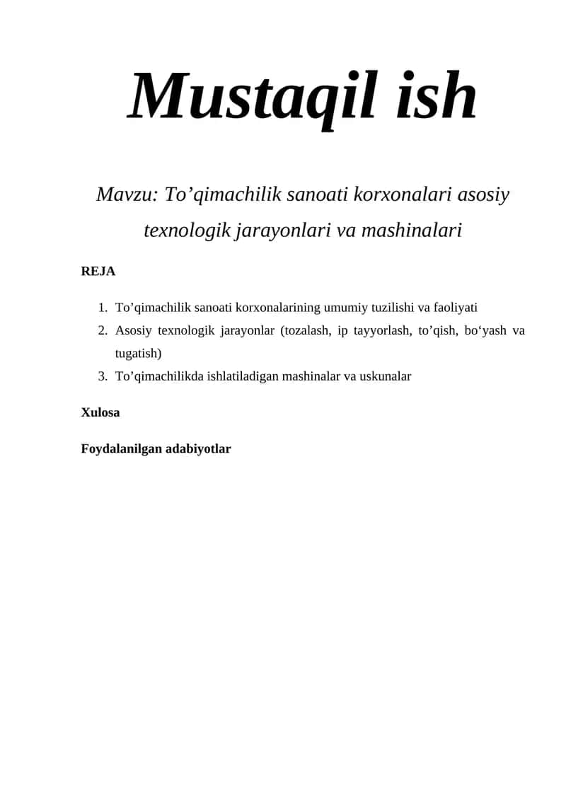To’qimachilik sanoati korxonalari asosiy texnologik jarayonlari va mashinalari 1