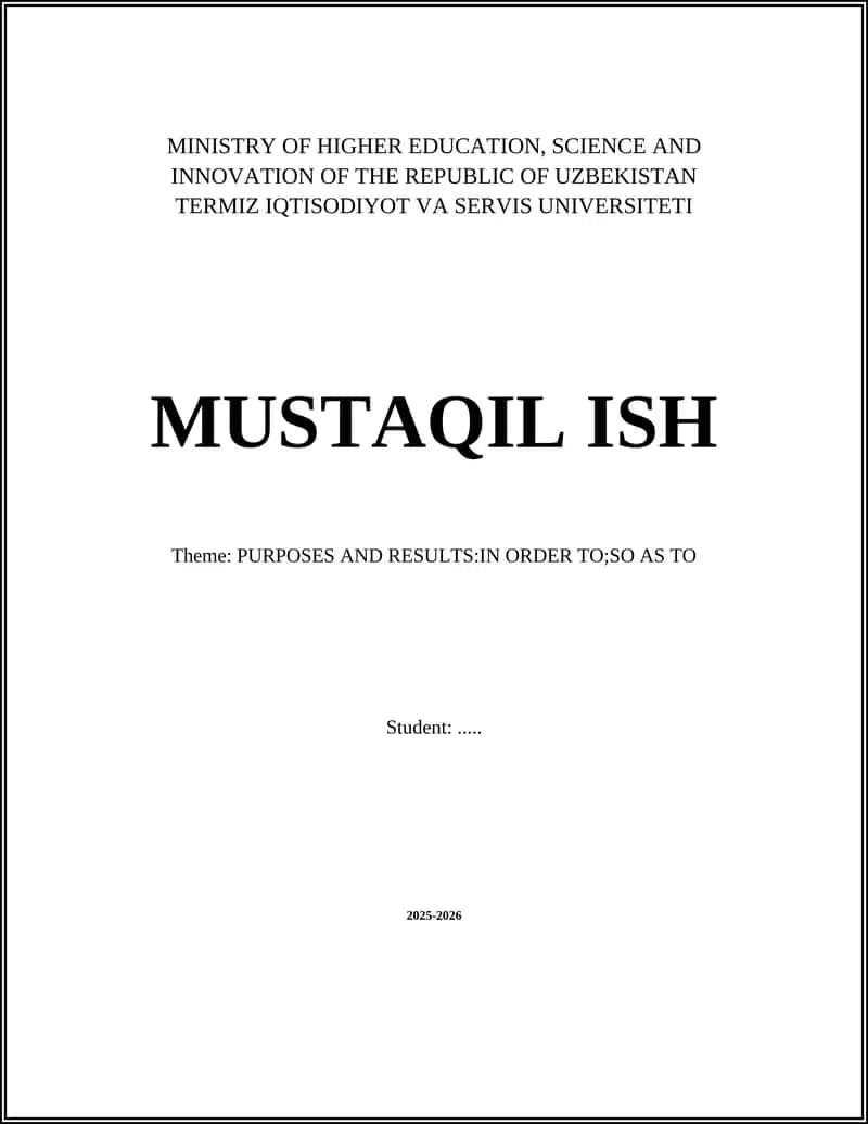 "PURPOSES AND RESULTS:IN ORDER TO;SO AS TO" 1