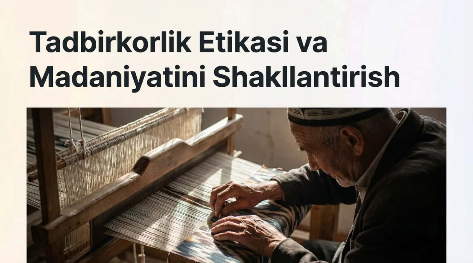 Tadbirkorlik etikasi va Madaniyatini shakllantirish 1