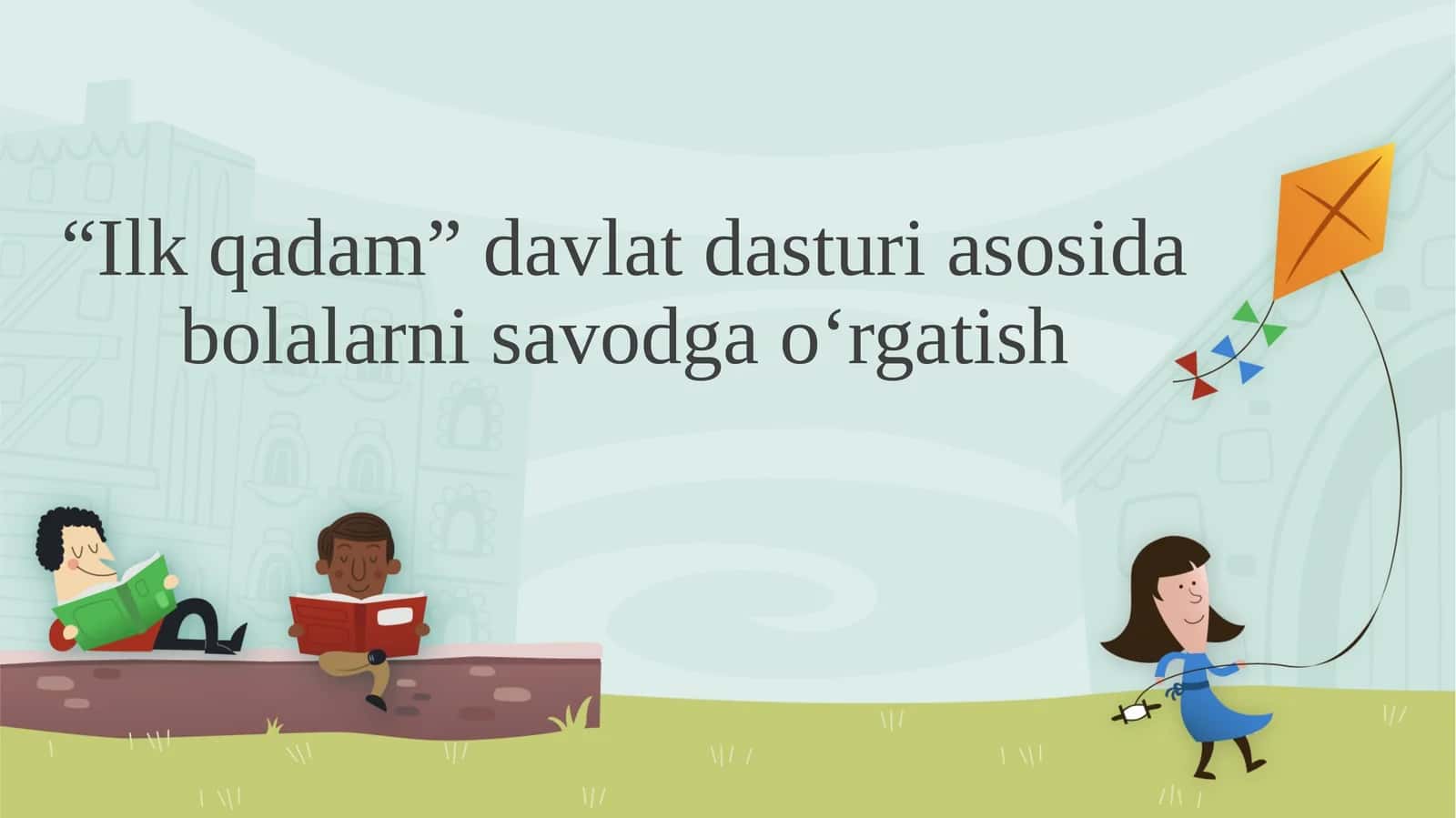 Davlat dasturining mazmuni va asosiy maqsadlari 1