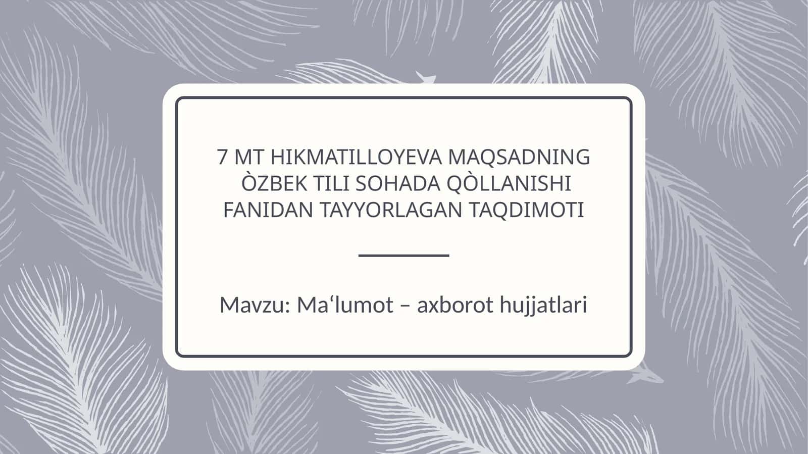 Ma‘lumot – axborot hujjatlari 1