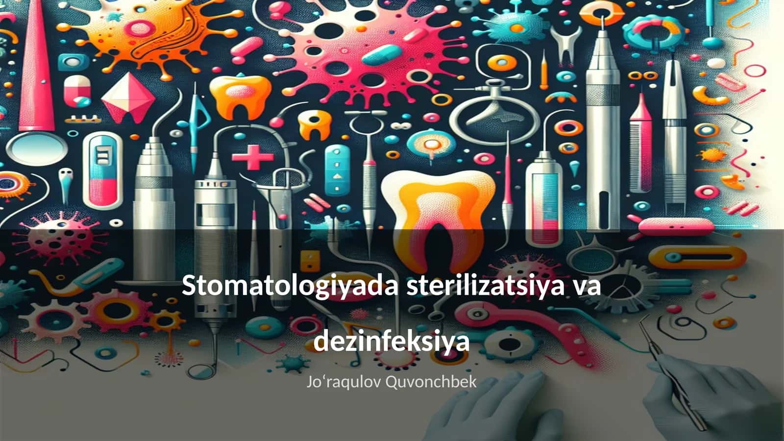 Stomatologiyada sterilizatsiya va dezinfeksiya 1