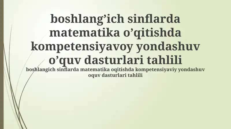 Boshlangʻich Sinflarda Kompetensiyaga Asoslangan Matematika Taʼlimi Samaradorligini Baholash 1