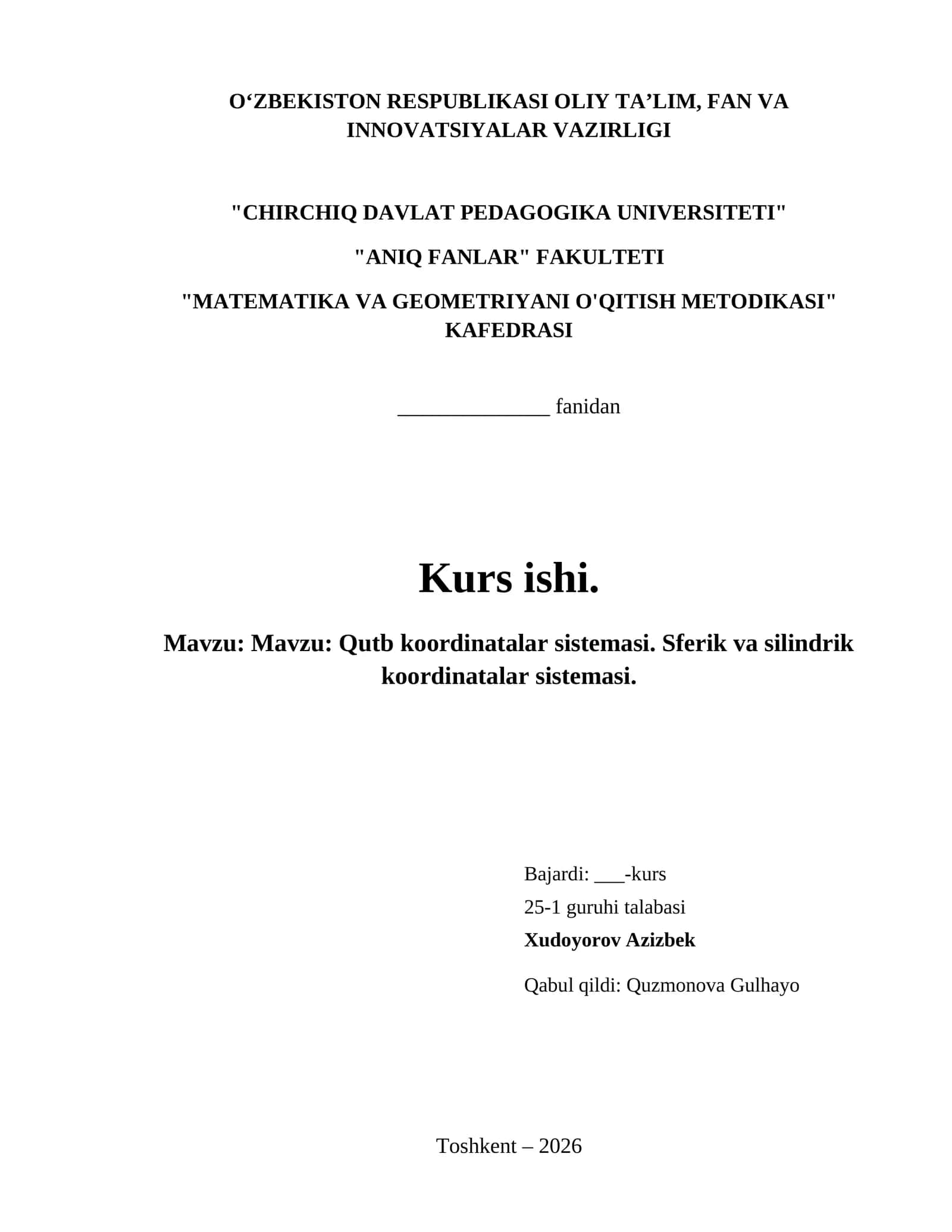 Mavzu: Qutb koordinatalar sistemasi. Sferik va silindrik koordinatalar sistemasi. 1