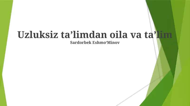 Uzluksiz taʼlimdan oila va taʼlim 1