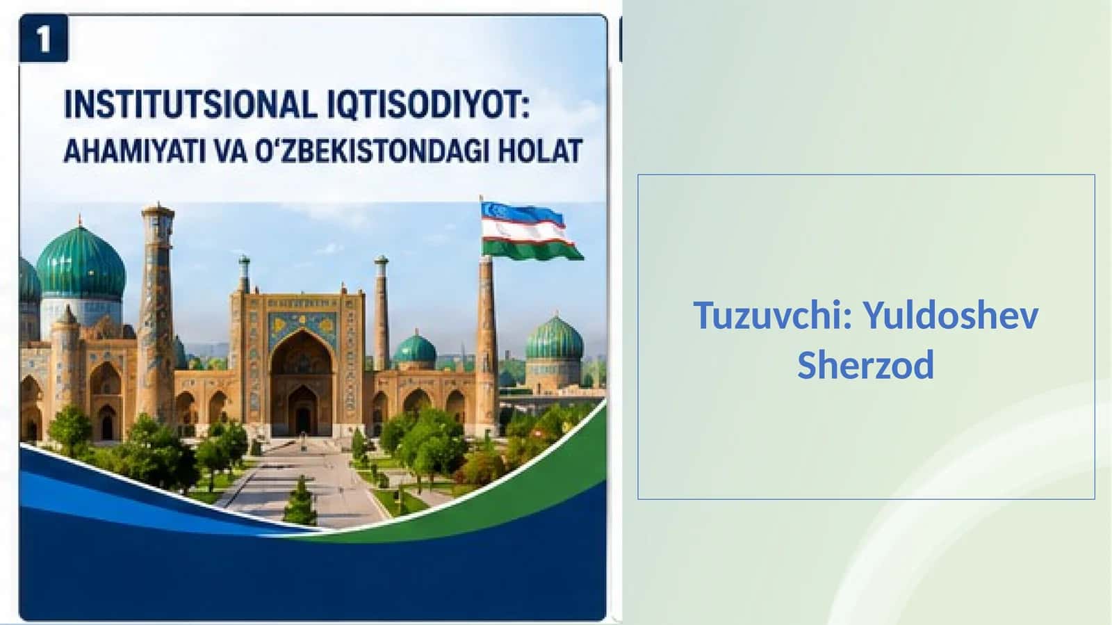 Institutsional iqtisodiyot ahamiyati 1