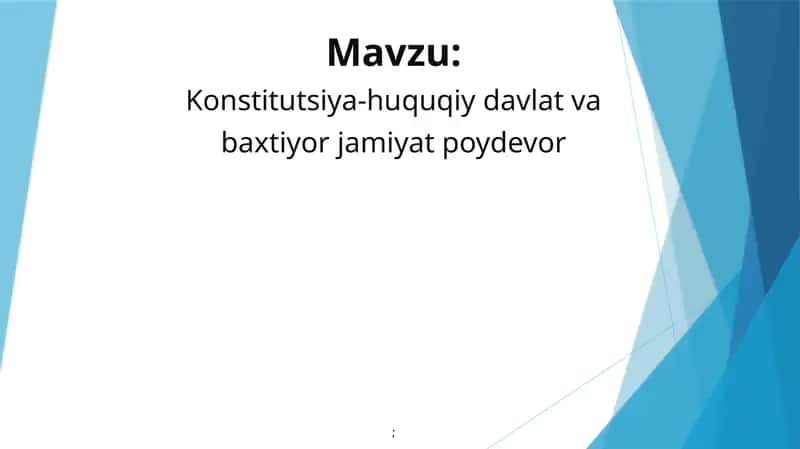 Konstitutsiya-huquqiy davlat va baxtiyor jamiyat poydevor 1